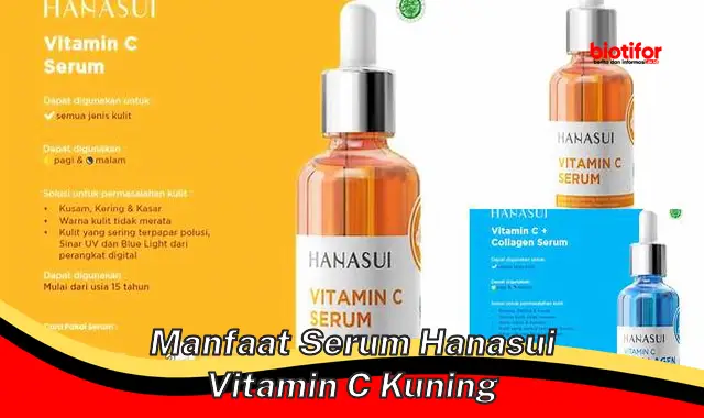 manfaat serum hanasui vitamin c kuning