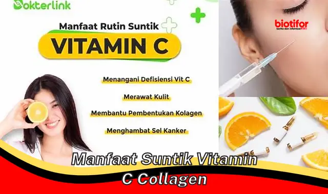 manfaat suntik vitamin c collagen