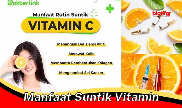 manfaat suntik vitamin