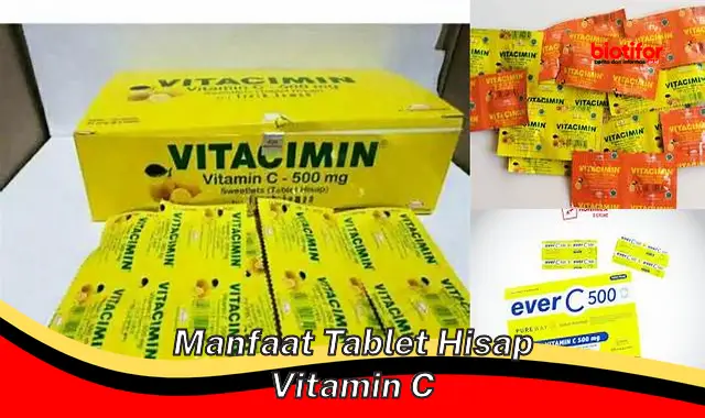 manfaat tablet hisap vitamin c