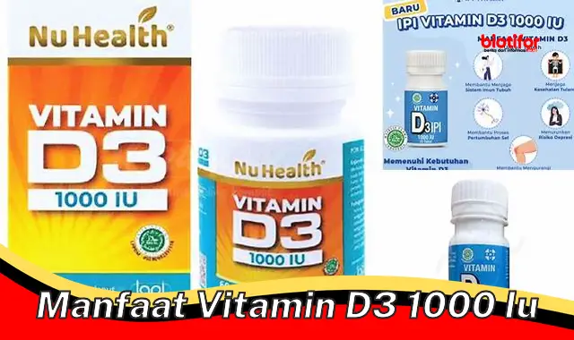 manfaat vitamin d3 1000 iu