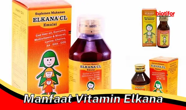 manfaat vitamin elkana