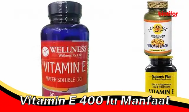 vitamin e 400 iu manfaat