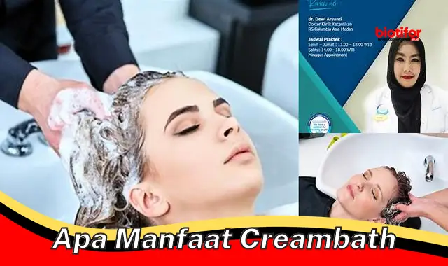 apa manfaat creambath