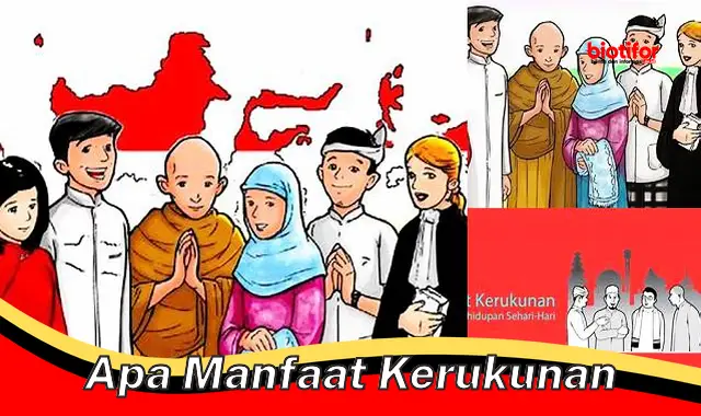 Temukan 5 Manfaat Kerukunan yang Jarang Diketahui