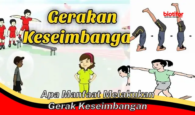 apa manfaat melakukan gerak keseimbangan