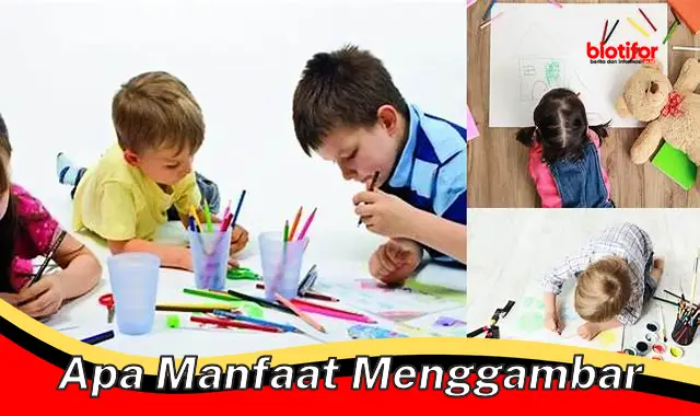 apa manfaat menggambar