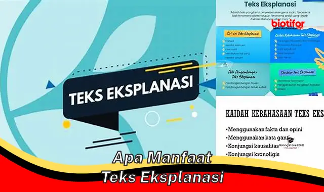 apa manfaat teks eksplanasi