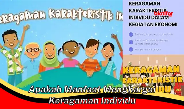 apakah manfaat menghargai keragaman individu