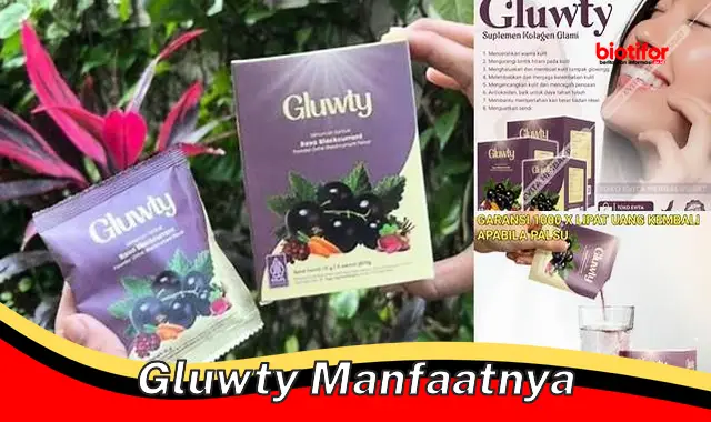 gluwty manfaatnya