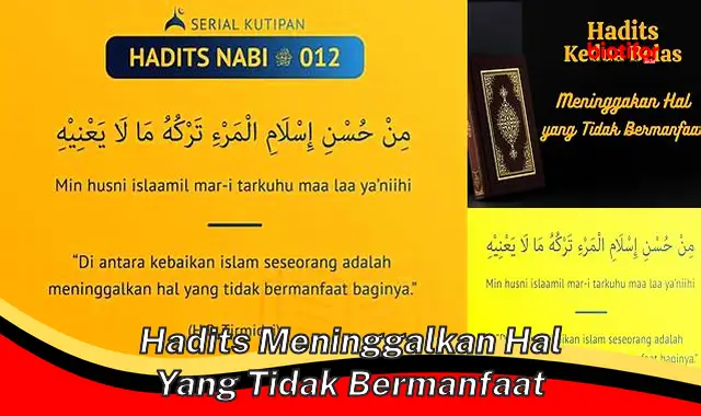 hadits meninggalkan hal yang tidak bermanfaat