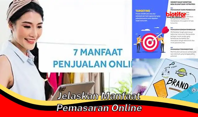 jelaskan manfaat pemasaran online