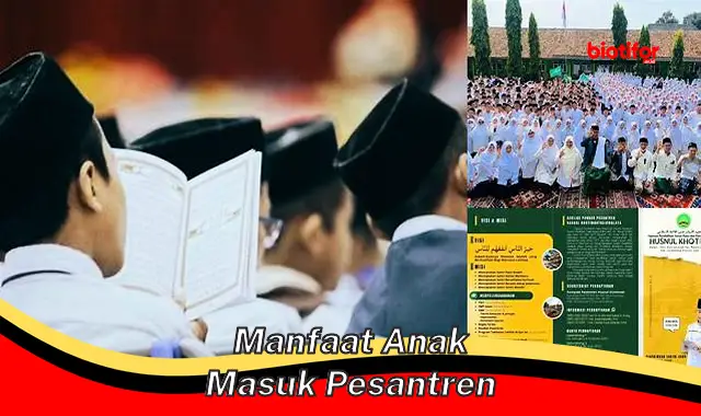 manfaat anak masuk pesantren