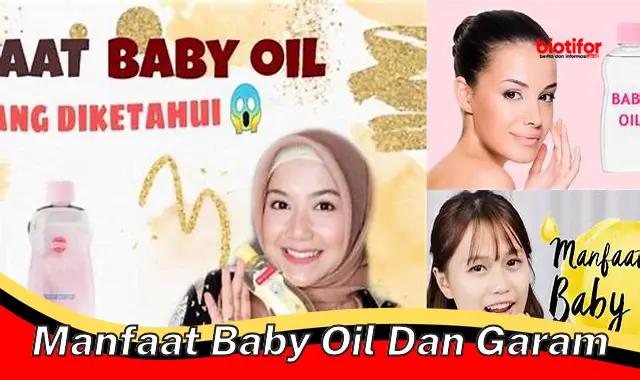 manfaat baby oil dan garam