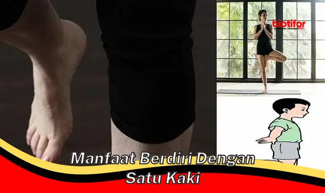 manfaat berdiri dengan satu kaki