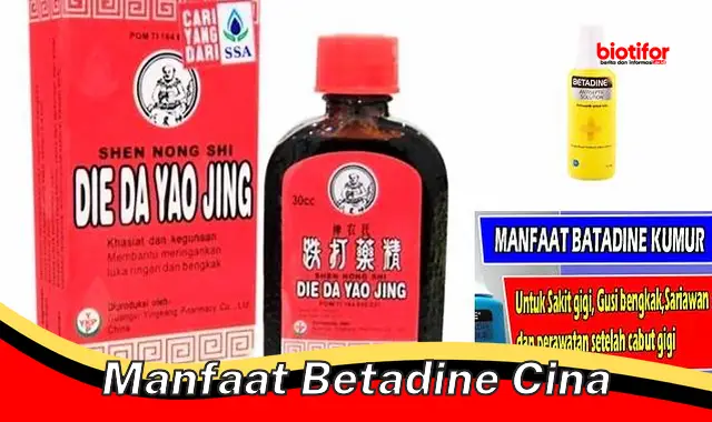 manfaat betadine cina