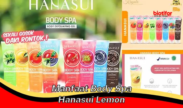 manfaat body spa hanasui lemon