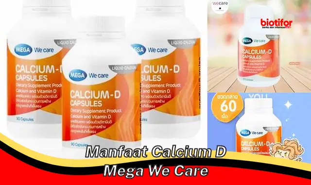 manfaat calcium d mega we care