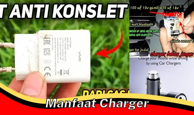 Temukan Manfaat Charger yang Jarang Diketahui