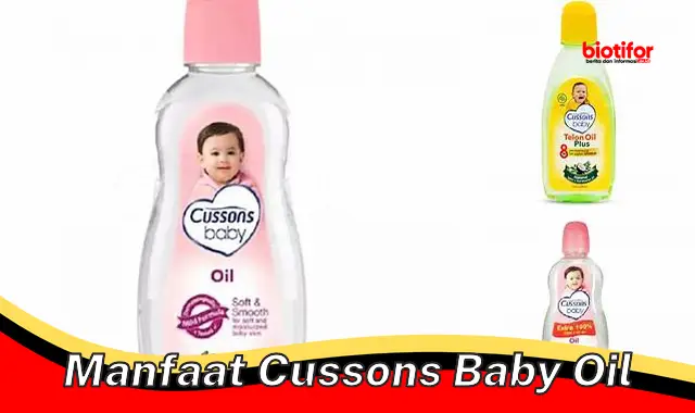 Temukan Manfaat Cussons Baby Oil yang Perlu Kamu Tahu