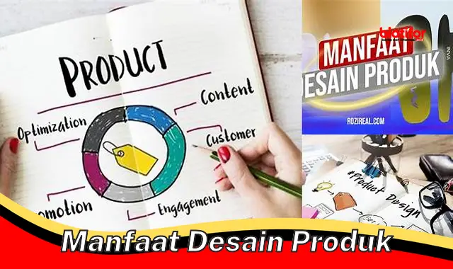 manfaat desain produk