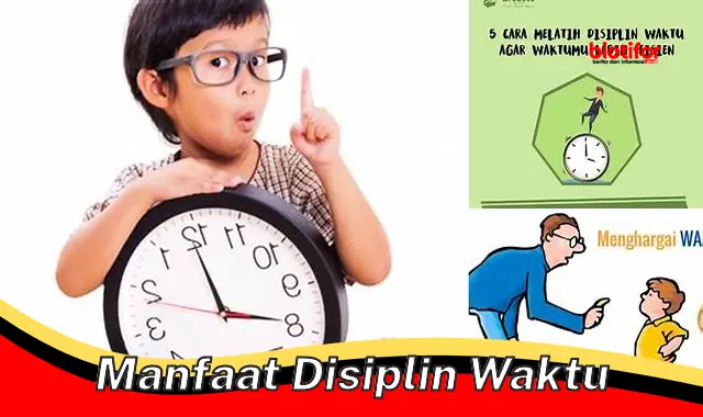 manfaat disiplin waktu