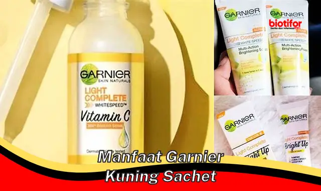 manfaat garnier kuning sachet