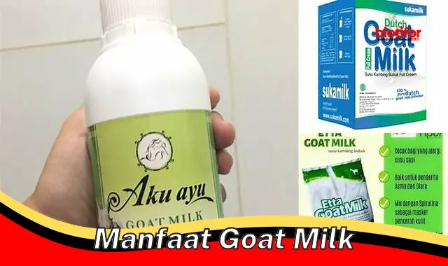 manfaat goat milk