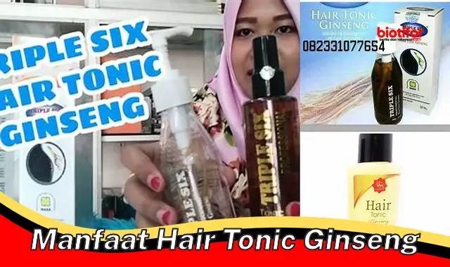 manfaat hair tonic ginseng