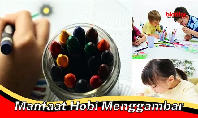 Temukan 5 Manfaat Hobi Menggambar yang Jarang Diketahui