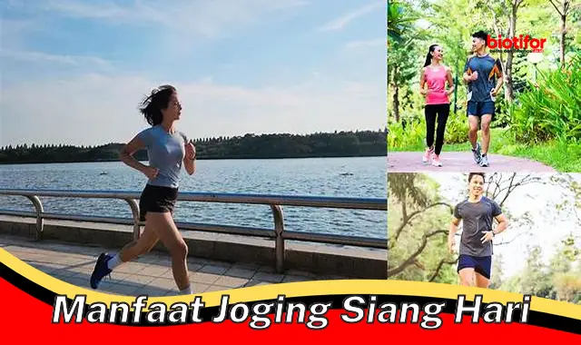 manfaat joging siang hari