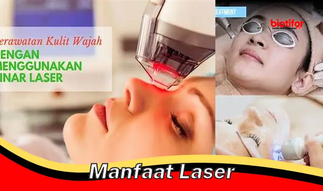 manfaat laser