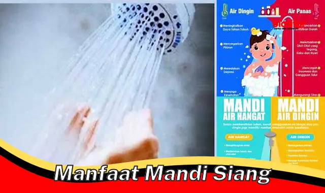 manfaat mandi siang