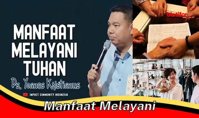 manfaat melayani