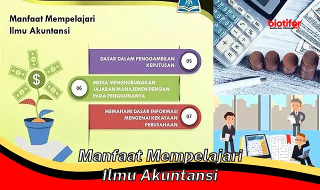 manfaat mempelajari ilmu akuntansi