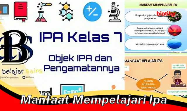 manfaat mempelajari ipa