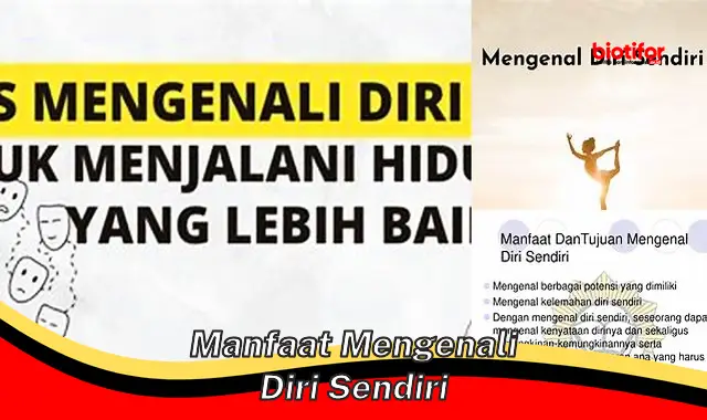 manfaat mengenali diri sendiri