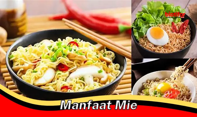 Temukan Manfaat Mie Jarang Diketahui