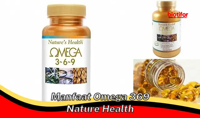 manfaat omega 369 nature health
