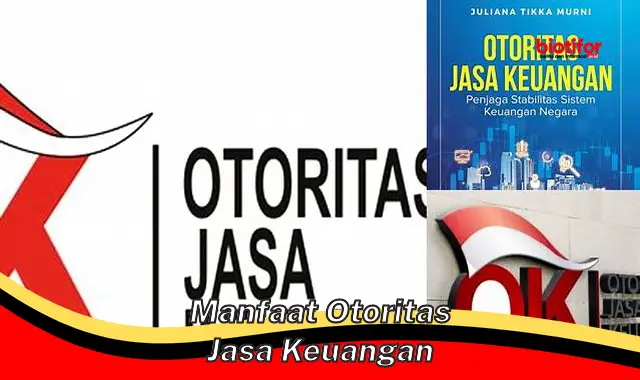 manfaat otoritas jasa keuangan