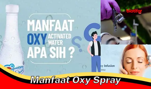 manfaat oxy spray