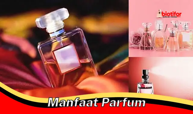 manfaat parfum