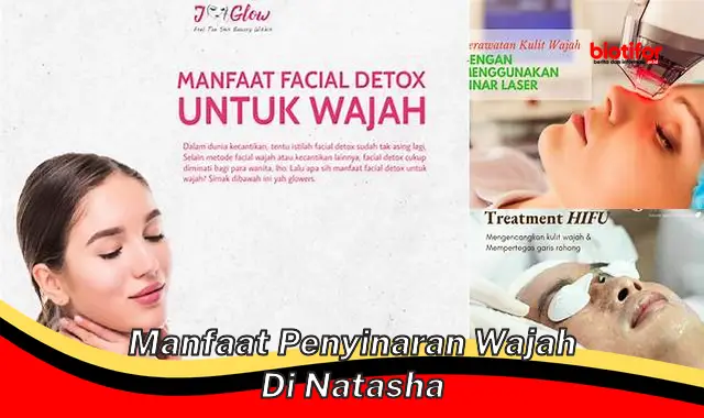 manfaat penyinaran wajah di natasha