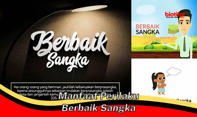 manfaat perilaku berbaik sangka