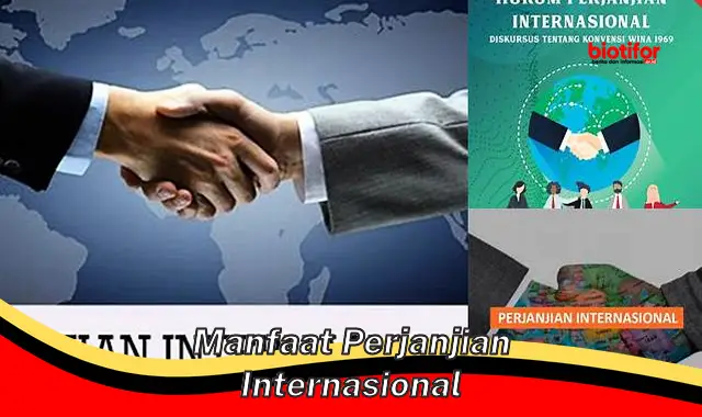 manfaat perjanjian internasional