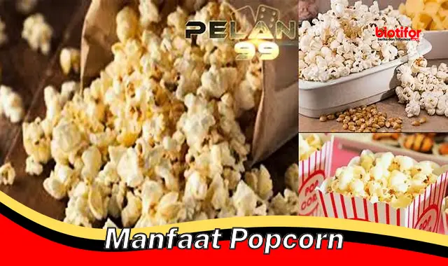 manfaat popcorn