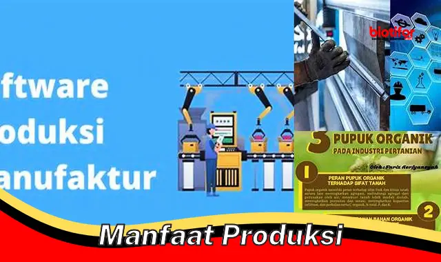 manfaat produksi