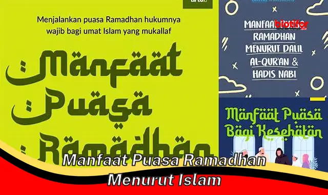 Temukan Manfaat Puasa Ramadhan dalam Islam, Dijamin Mengejutkan!