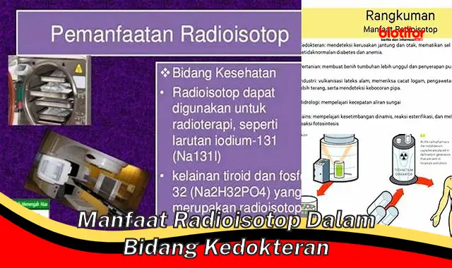 manfaat radioisotop dalam bidang kedokteran