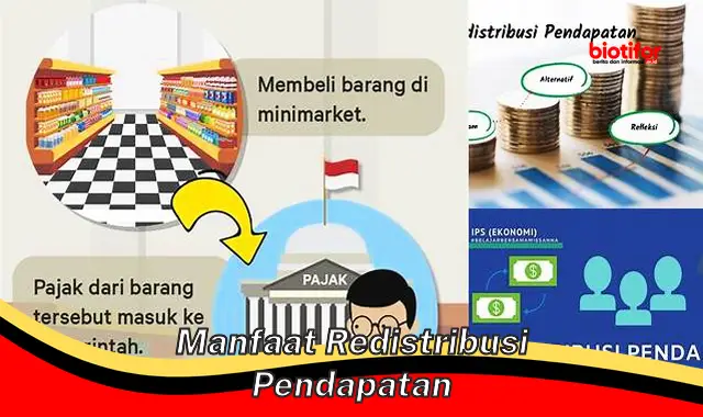 Manfaat Redistribusi Pendapatan